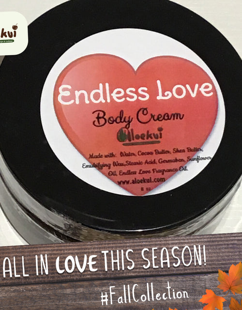 Load image into Gallery viewer, Endless Love Body Cream 4 oz